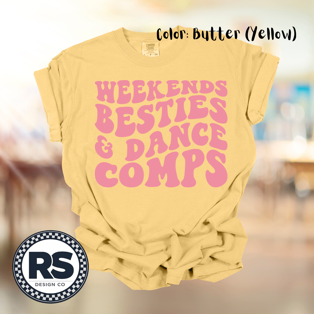 Weekends, Besties & Dance Comps