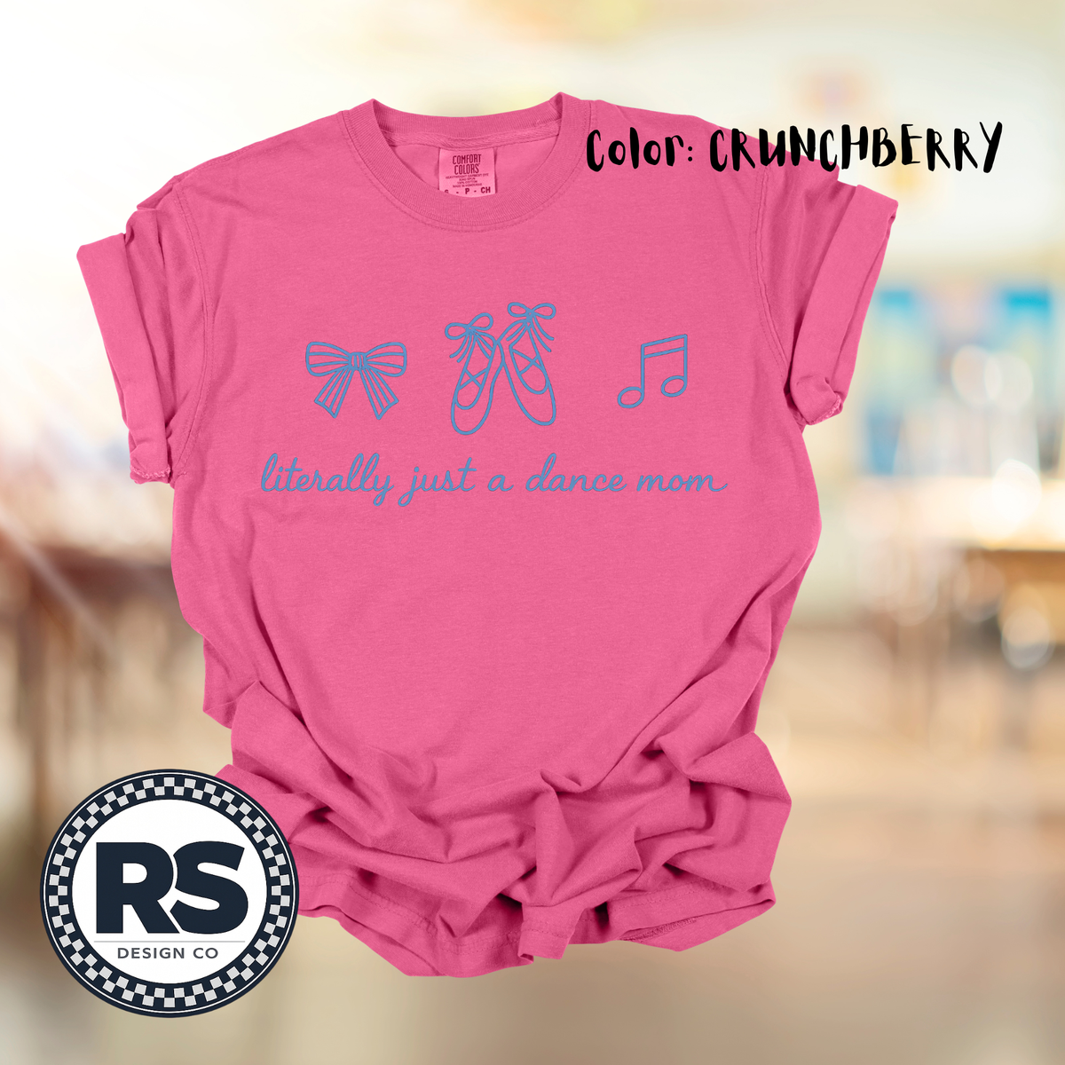 Literally Just A Dance Mom