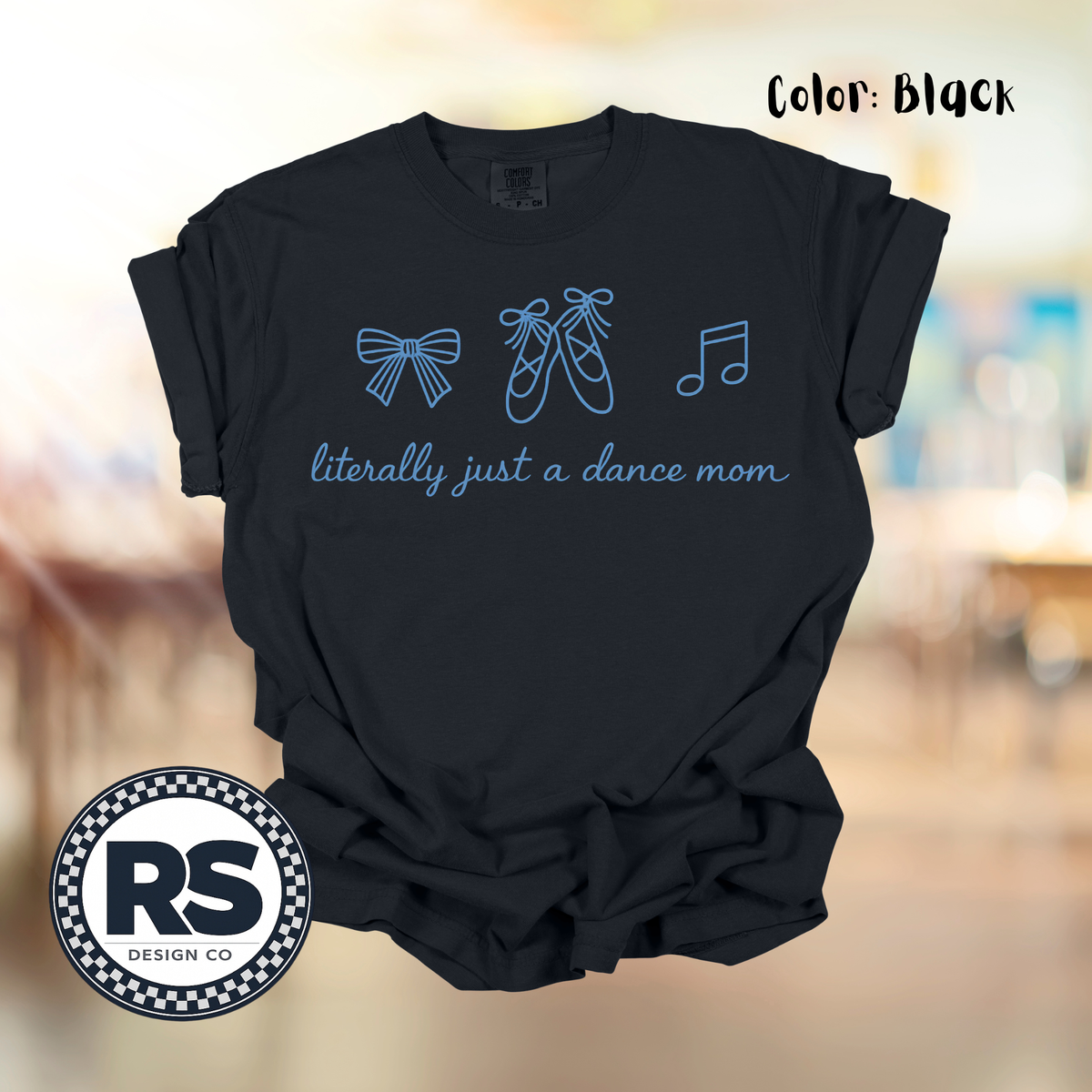 Literally Just A Dance Mom