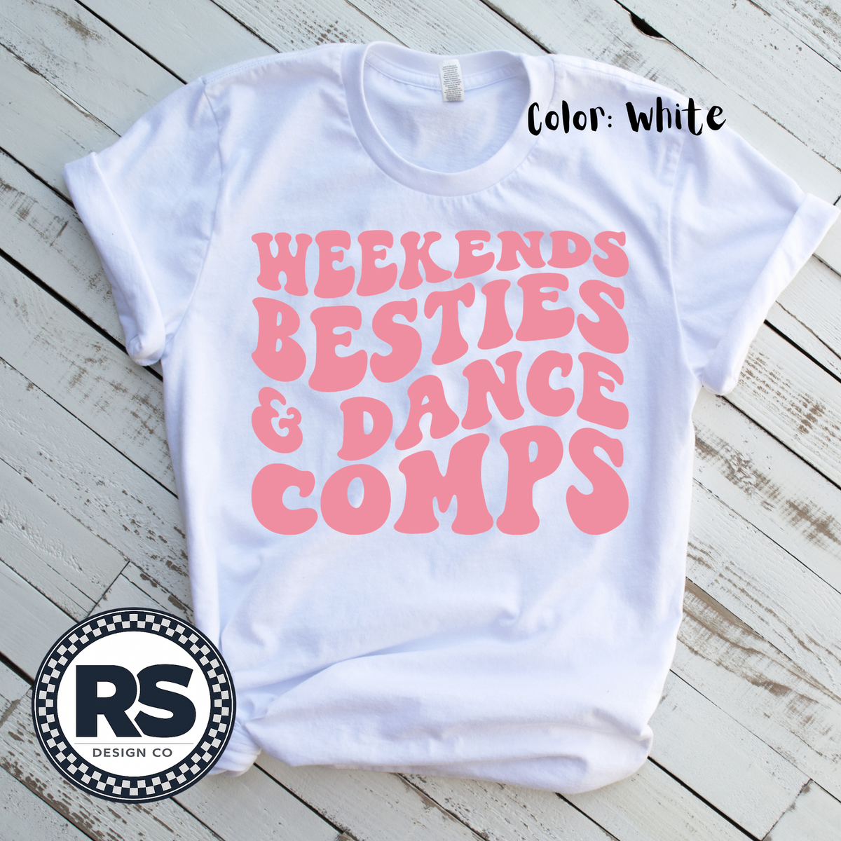 Weekends, Besties & Dance Comps