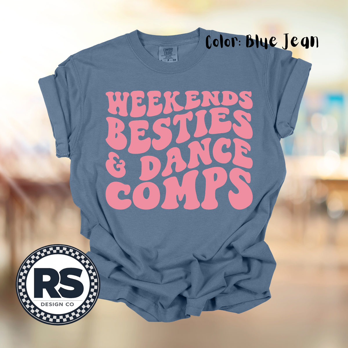 Weekends, Besties & Dance Comps