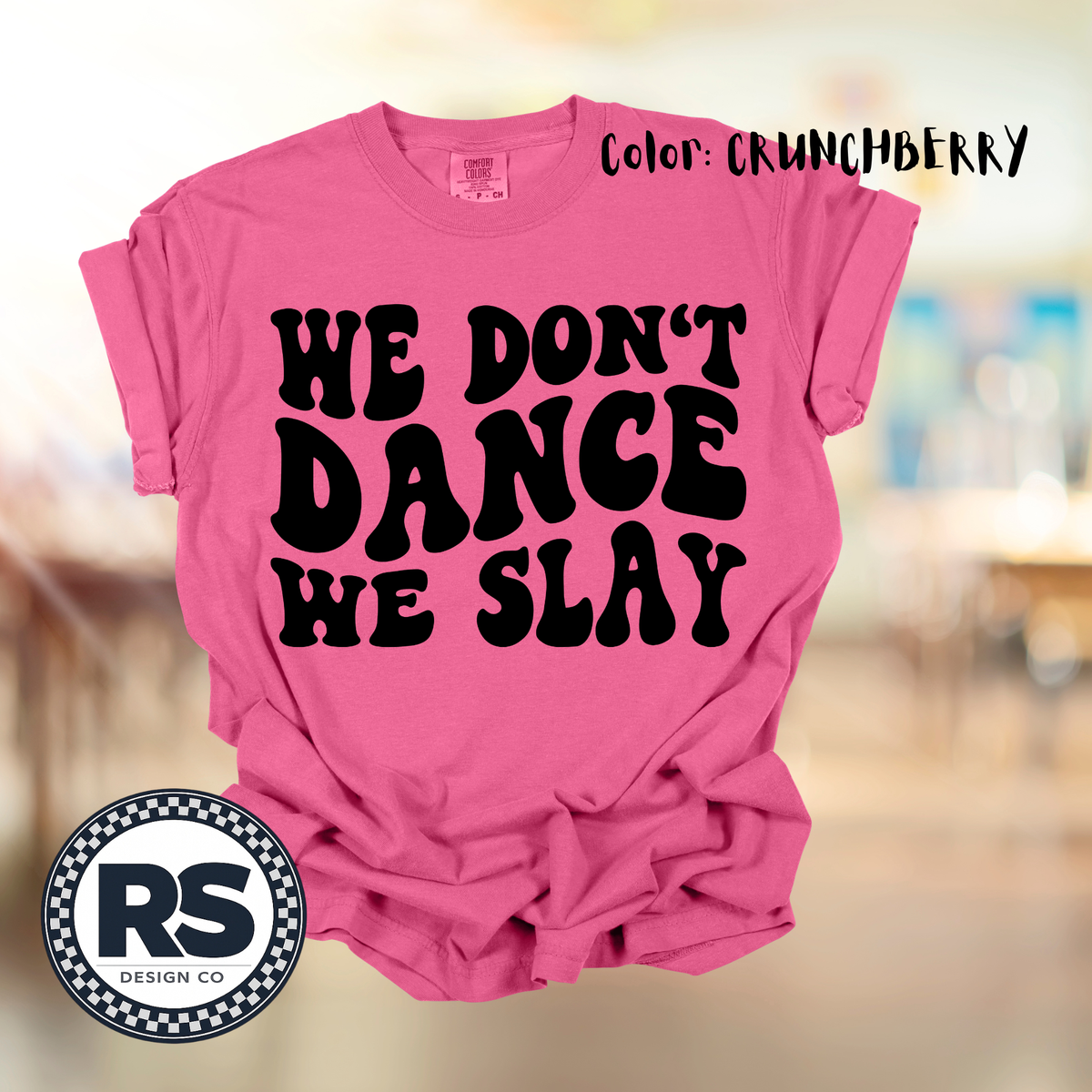 We Don't Dance We Slay