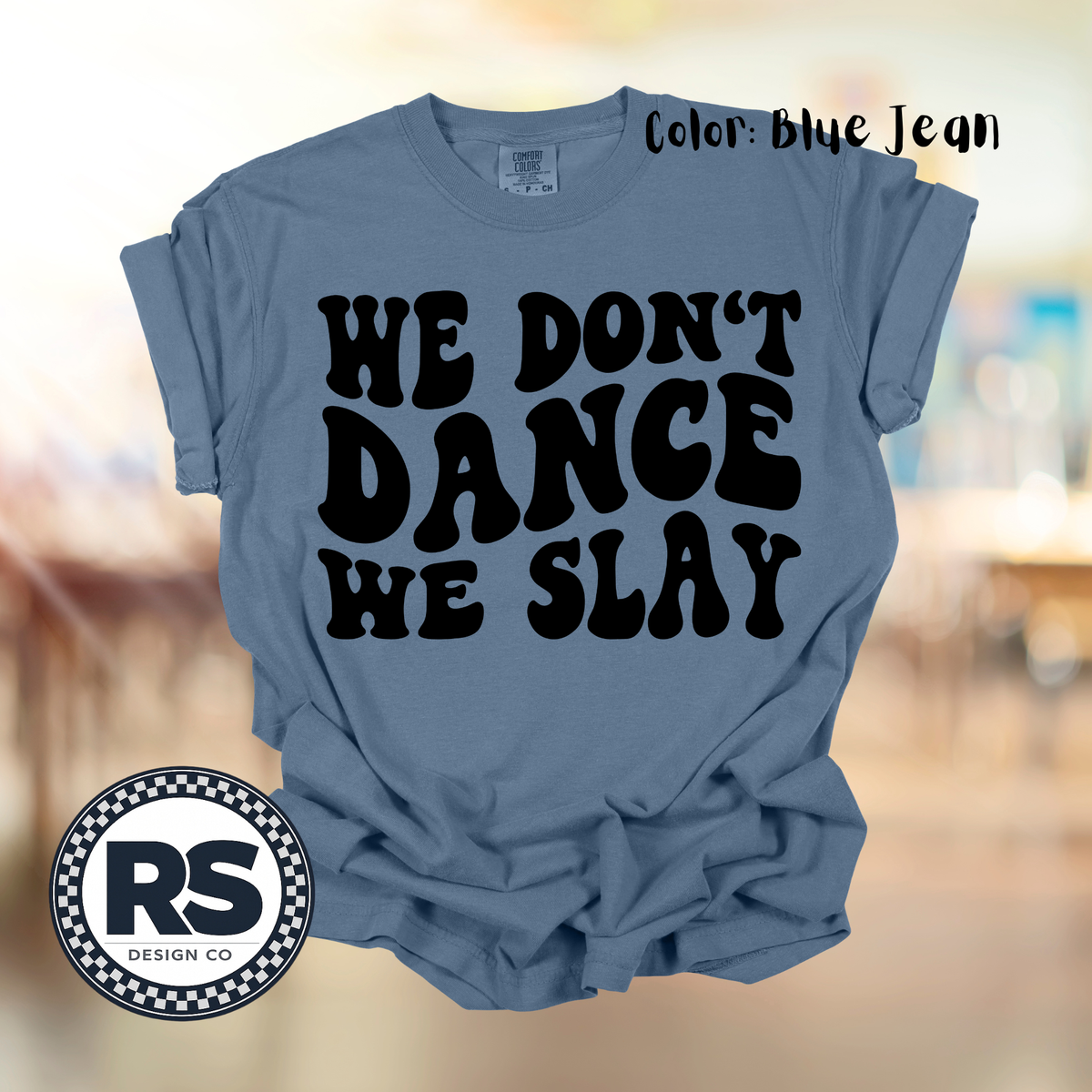 We Don't Dance We Slay