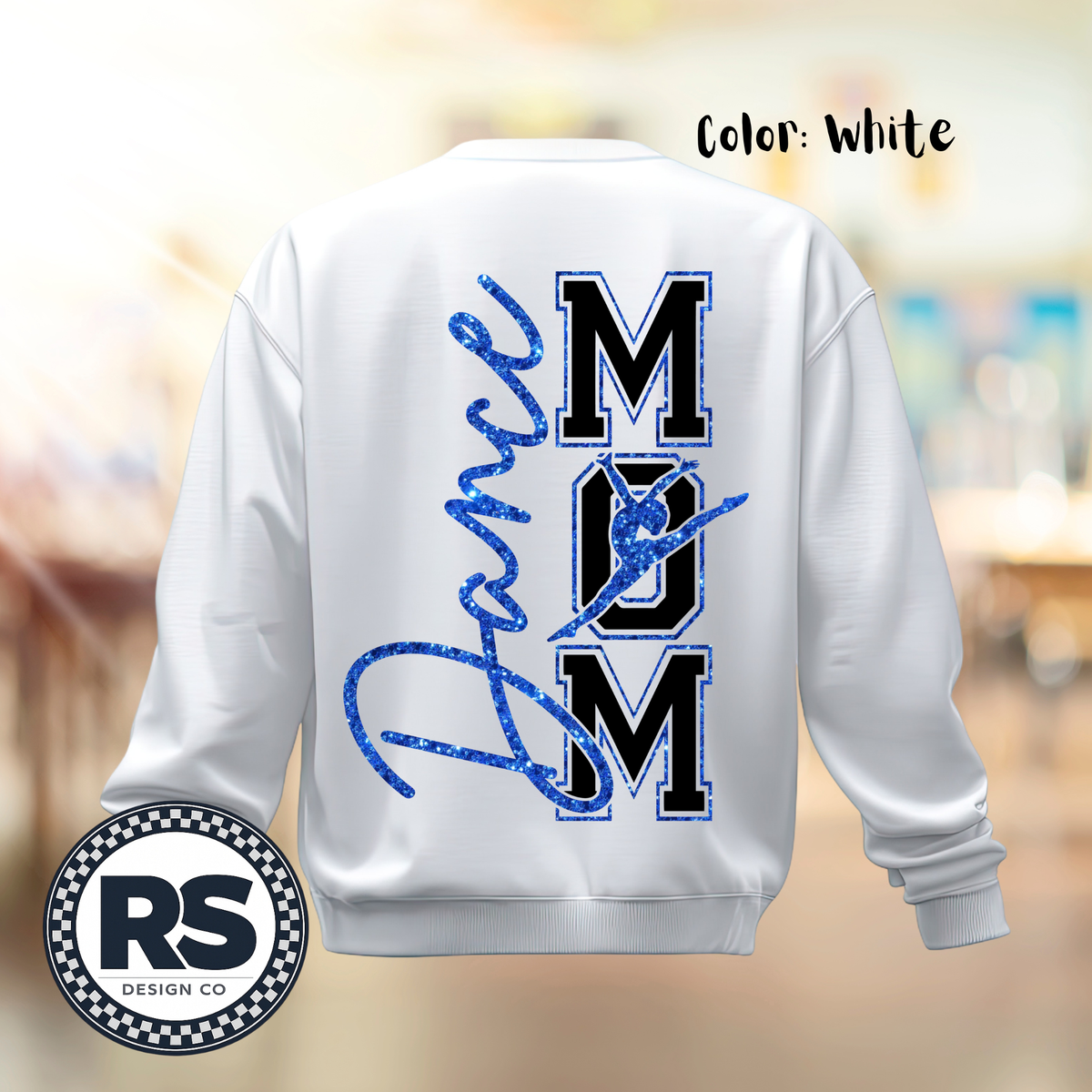 Dance Mom Sweatshirt (BACK)
